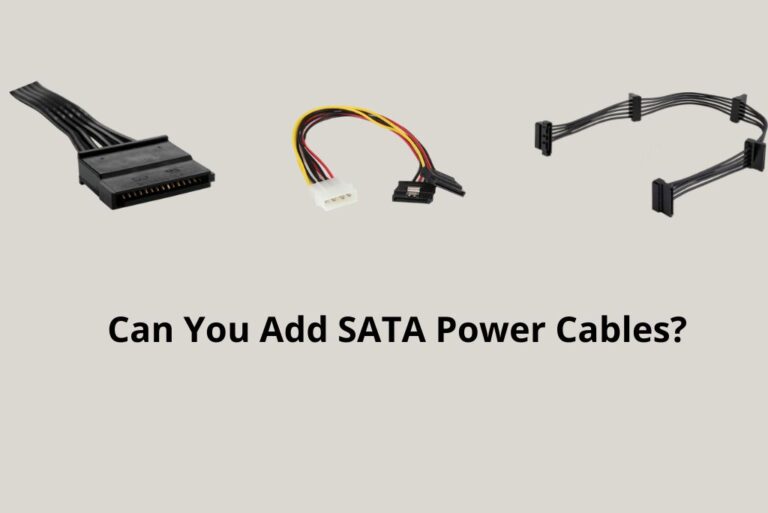 Can You Add SATA Power Cables? (Here’s How To Do?)