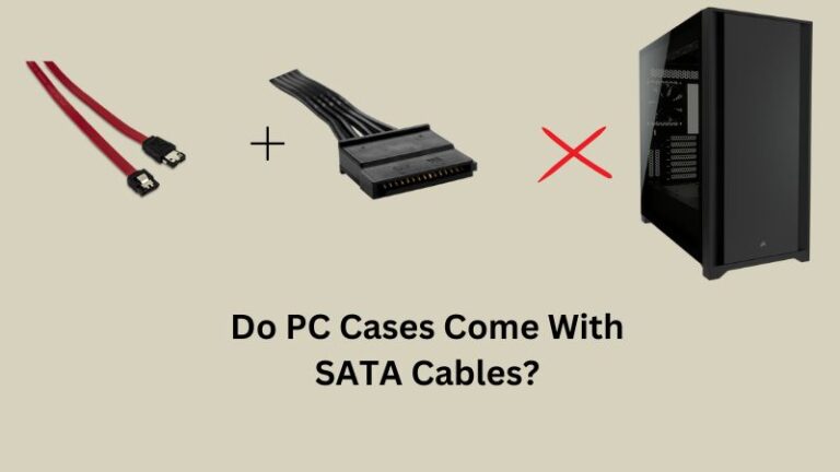 do-pc-cases-come-with-sata-cables-explained-pcpartsgeek